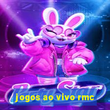 jogos ao vivo rmc